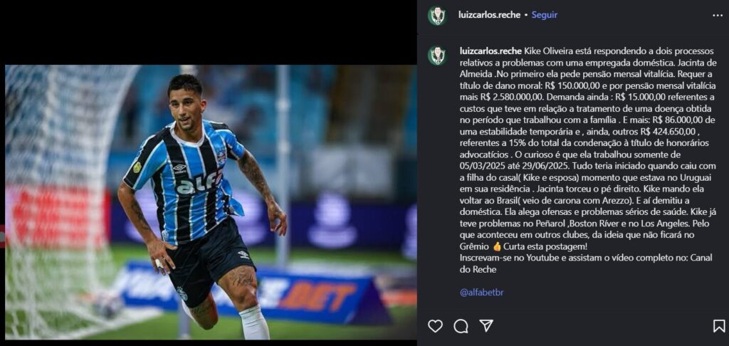 Jogador do Grêmio é alvo de processo milionário movido por ex-funcionária, revela jornalista.